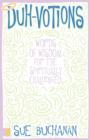Duh-Votions : Words of Wisdom for the Spiritually Challenged - Book