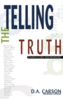Telling the Truth : Evangelizing Postmoderns - Book