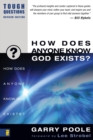 How Does Anyone Know God Exists? - Book