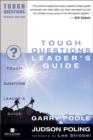 Tough Questions Leader's Guide - Book