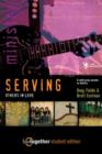 Serving Others in Love : 6 Small Group Sessions on Ministry - Book