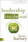 Leadership from the Inside Out : Examining the Inner Life of a Healthy Church Leader - Book