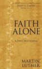 Faith Alone : A Daily Devotional - Book