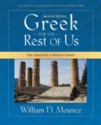 Greek for the Rest of Us : The Essentials of Biblical Greek - Book