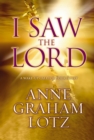 I Saw the Lord : A Wake-Up Call for Your Heart - Book