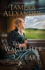 To Wager Her Heart - Book