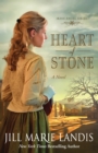 Heart of Stone : A Novel - Book