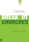 Breakout Churches : Discover How to Make the Leap - eBook