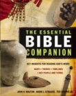 The Essential Bible Companion : Key Insights for Reading God's Word - eBook