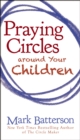 Praying Circles around Your Children - Book