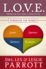 L.O.V.E. Workbook for Women : Putting Your Love Styles to Work for You - Book
