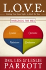 L.O.V.E. Workbook for Men : Putting Your Love Styles to Work for You - Book