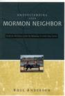 Understanding Your Mormon Neighbor : A Quick Christian Guide for Relating to Latter-Day Saints - Book
