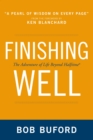 Finishing Well : The Adventure of Life Beyond Halftime - Book