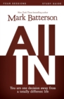 All In Bible Study Guide : You Are One Decision Away From a Totally Different Life - Book