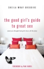 The Good Girl's Guide to Great Sex : (And You Thought Bad Girls Have All the Fun) - Book