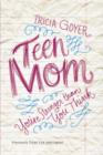 Teen Mom : You’re Stronger Than You Think - Book