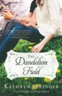 The Dandelion Field - Book