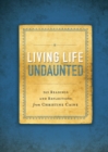 Living Life Undaunted : 365 Readings and Reflections from Christine Caine - eBook