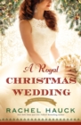 A Royal Christmas Wedding - Book
