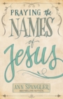Praying the Names of Jesus - Book
