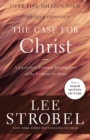 The Case for Christ : A Journalist's Personal Investigation of the Evidence for Jesus - eBook