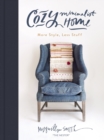Cozy Minimalist Home : More Style, Less Stuff - eBook
