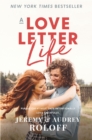 A Love Letter Life : Pursue Creatively. Date Intentionally. Love Faithfully. - eBook