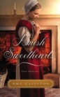 Amish Sweethearts : Four Amish Stories - Book