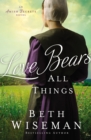 Love Bears All Things - Book