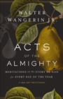 Acts of the Almighty : Meditations on the Story of God for Every Day of the Year - eBook