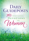 Daily Guideposts 365 Spirit-Lifting Devotions for Women - Book