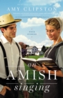 An Amish Singing : Four Stories - eBook
