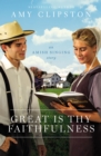 Great Is Thy Faithfulness : An Amish Singing Story - eBook
