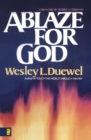 Ablaze for God - Book