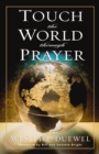 Touch the World Through Prayer - Book