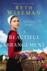 A Beautiful Arrangement - Book