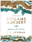 Streams in the Desert Morning and Evening : 365 Devotions - Book