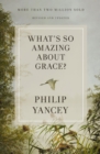 What's So Amazing About Grace? Revised and Updated - eBook