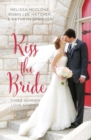 Kiss the Bride : Three Summer Love Stories - Book