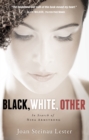 Black, White, Other : In Search of Nina Armstrong - eBook