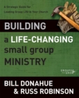 Building a Life-Changing Small Group Ministry : A Strategic Guide for Leading Group Life in Your Church - eBook