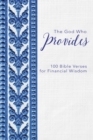 The God Who Provides : 100 Bible Verses for Financial Wisdom - eBook