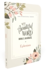 NIV, Beautiful Word Bible Journal, Ephesians, Paperback, Comfort Print - Book