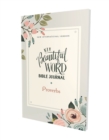 NIV, Beautiful Word Bible Journal, Proverbs, Paperback, Comfort Print - Book