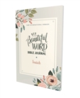 NIV, Beautiful Word Bible Journal, Isaiah, Paperback, Comfort Print - Book