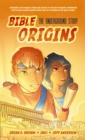 Bible Origins (Portions of the New Testament + Graphic Novel Origin Stories) : The Underground Story - eBook