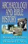 Archaeology and Bible History - Book