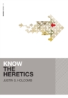 Know the Heretics - Book