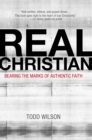 Real Christian : Bearing the Marks of Authentic Faith - Book